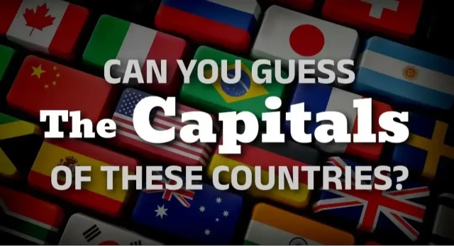 Can you guess the capitals of these countries
