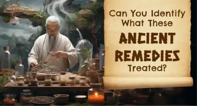 Can You Identify What These Ancient Remedies Treated?